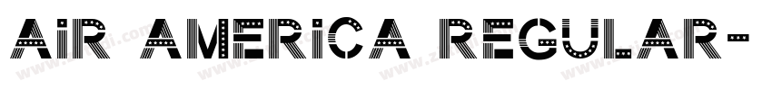 Air America Regular字体转换